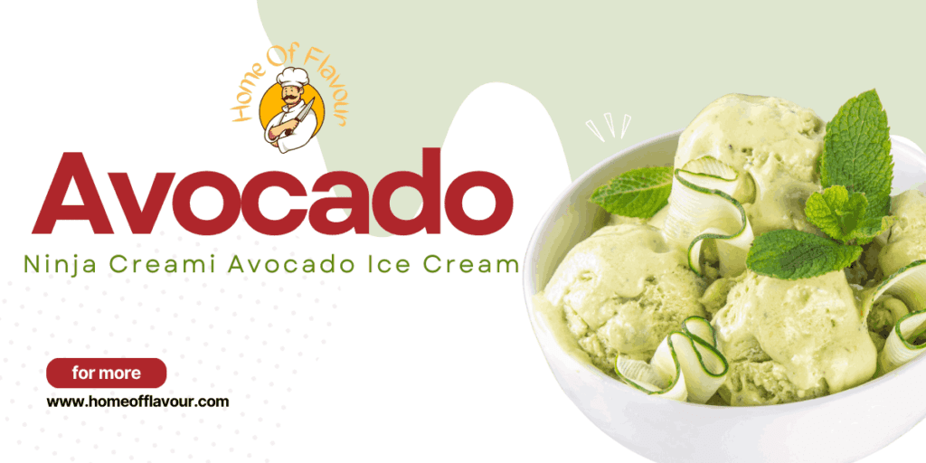 Ninja Creami Avocado Ice Cream
