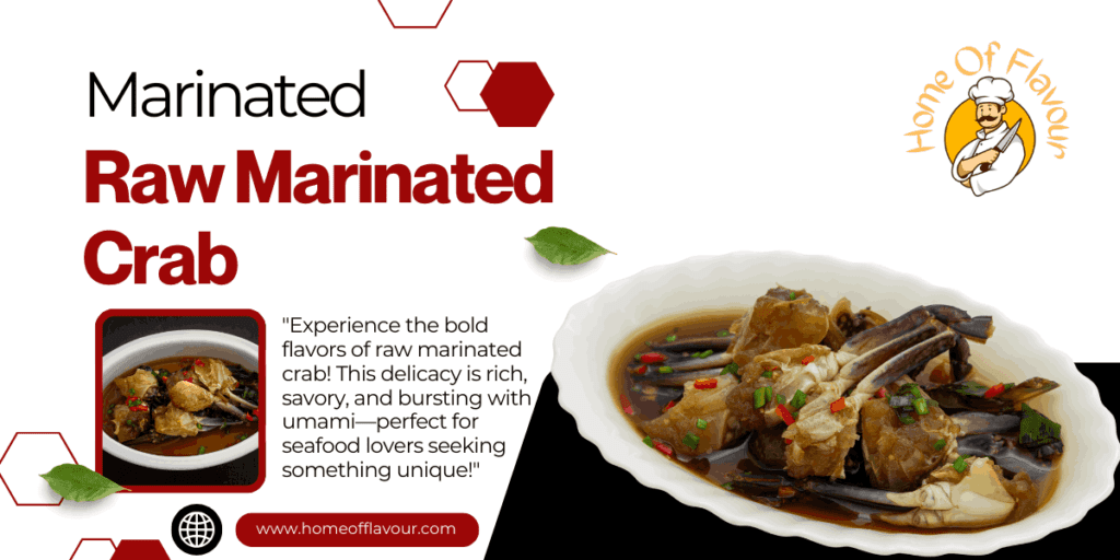 Raw Marinated Crab